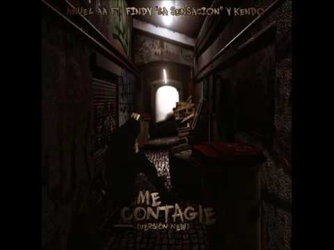 Me Contagie Versión New (Anuel AA Ft  Findy  La Sensacion  & Kendo) 2016