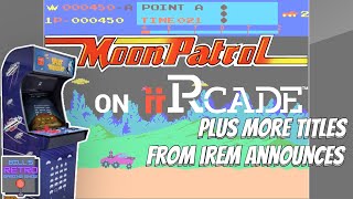 Moon Patrol on iiRcade plus more titles from IREM coming soon!