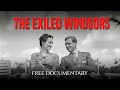 The Exiled Windsors (2023) | Full Documentary