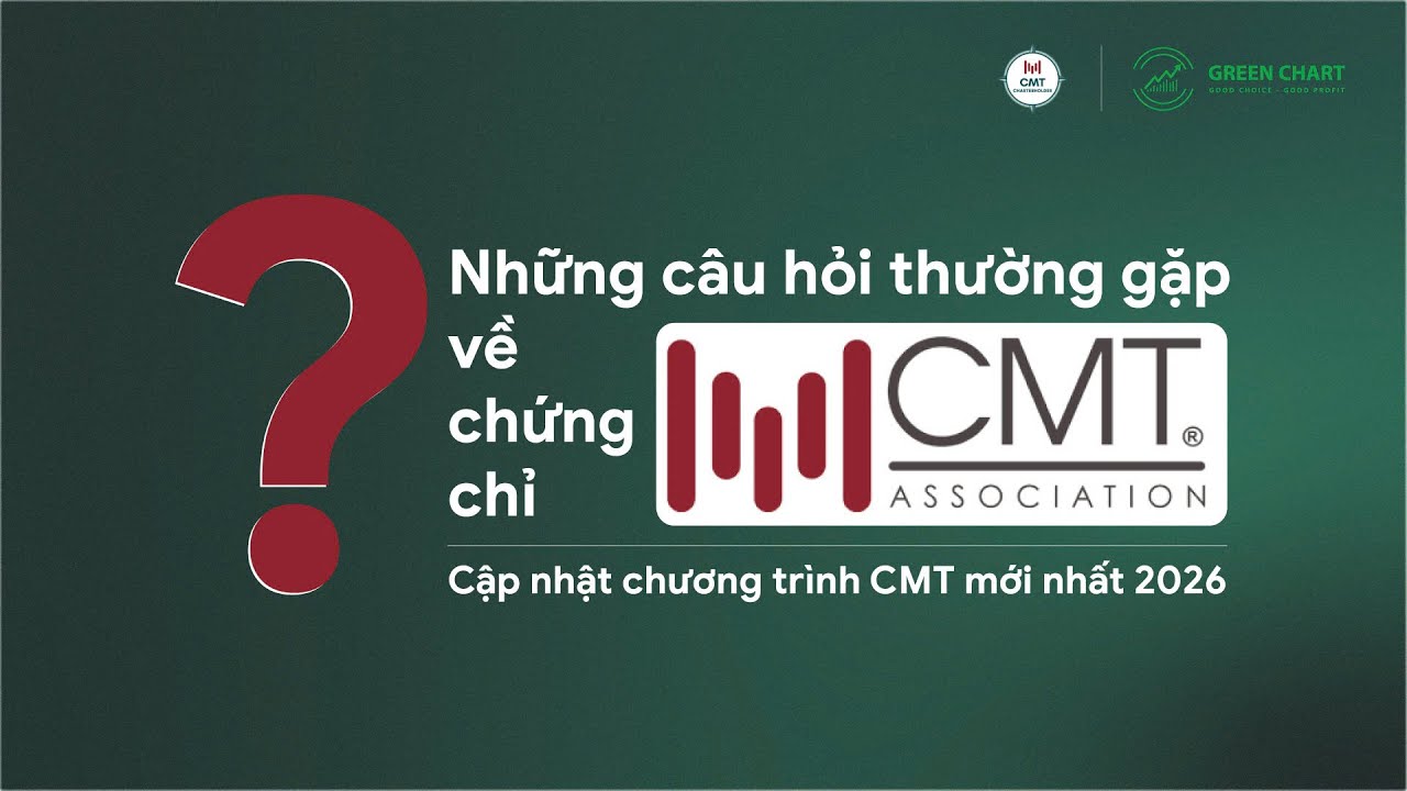 NHỮNG CÂU HỎI THƯỜNG GẶP VỀ CMT - CẬP NHẬT CHƯƠNG TRÌNH CMT MỚI NHẤT 2026