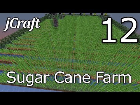 jCraft Episode 12 - Sugar Cane Farm