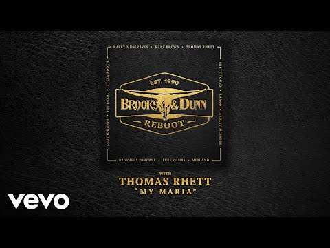Brooks & Dunn - My Maria (with Thomas Rhett [Audio])