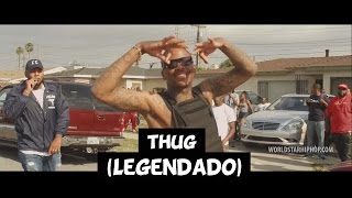 AD - Thug (Feat. YG) [Legendado] HD