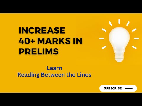 Increase 40+ Marks in Prelims | Reading Between the Lines | Digicate IAS