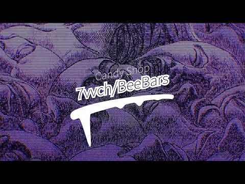 BeeBars/7vvch-Candy Shop‖  Tik Tok Hot Song  ‖ GHETTO ‖ CAR MUSIC ‖
