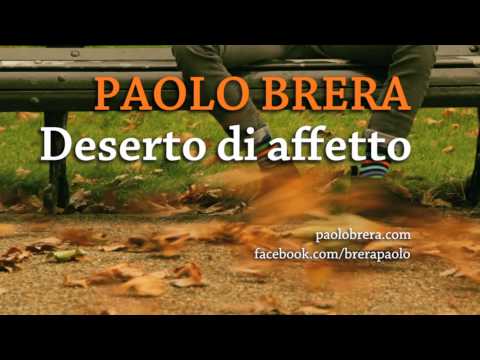 Paolo Brera - Deserto di affetto