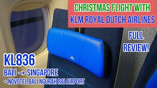 CHRISTMAS FLIGHT WITH KLM | BALI TO SINGAPORE | KL836 | B777-300ER | NOVOTEL BALI NGURAH RAI AIRPORT
