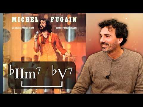 Une sous-dominante chromatique chez Michel Fugain (Chante…) feat. Pierre Bertrand