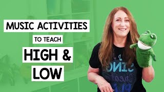 High and Low Music and Movement Activities | Sing Play Create Teaching Tips