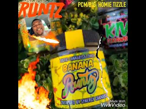 BIG HOMIE TIZZLE- RUNTZ