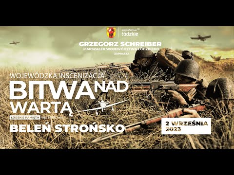 Inscenizacja "Bitwa nad Wartą. Wrzesień 1939"  - Beleń 2023
