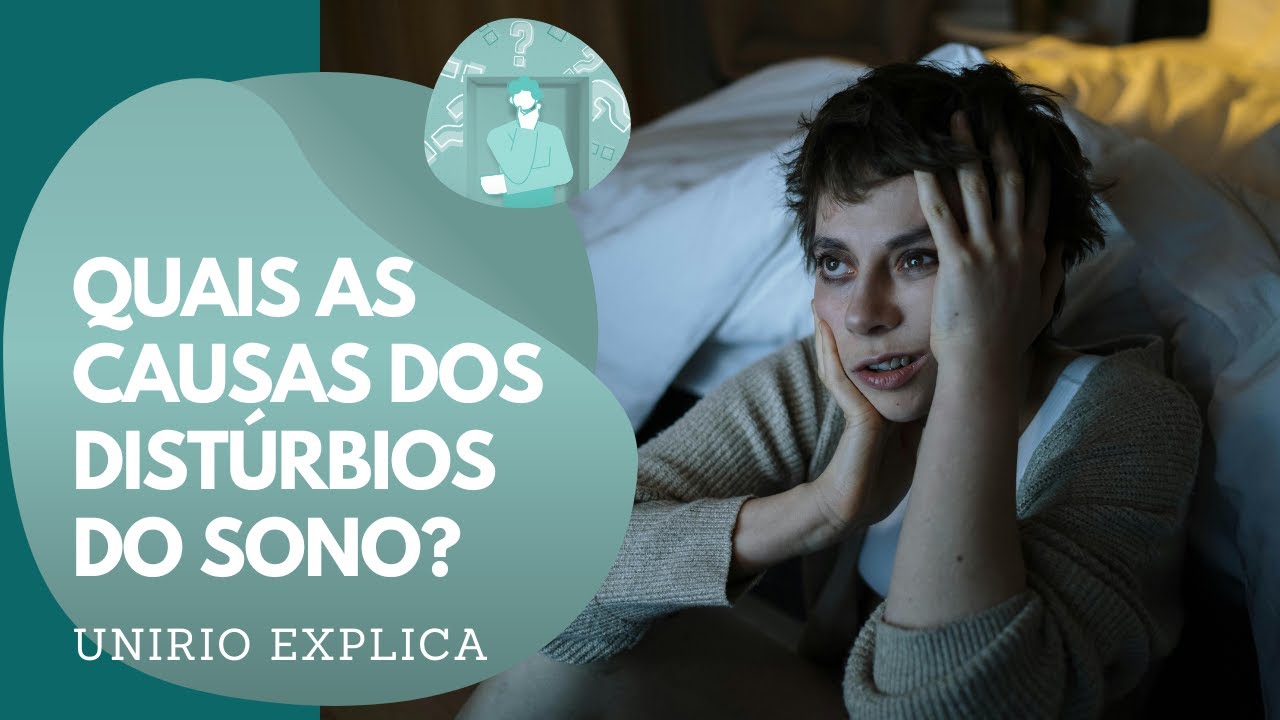 UNIRIO Explica: Distúrbios do Sono