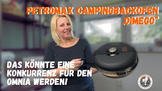 Petromax Dimengo Campingbackofen | Neue Konkurrenz für Omnia?
