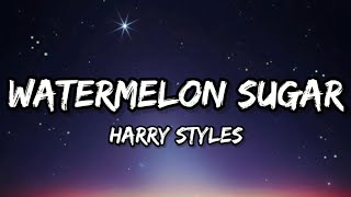 Harry Styles - Watermelon Sugar (Lyrics)