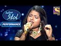Arunita ने किया Mujhe Nau Lakha Manga De पे किया Perform Indian Idol Season 