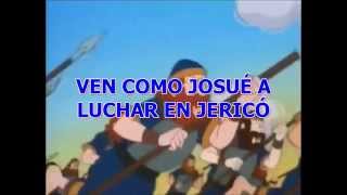 Ven Como Josue A Luchar En Jerico