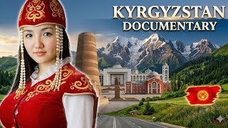 Travel To Kyrgyzstan | Full Documentary & History | Interesting Facts about Kyrgyzstan | किर्गिस्तान