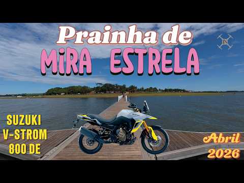 Aventura de Moto até a Prainha de Mira Estrela | Suzuki V-Strom 800 DE