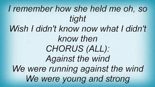 Willie Nelson - Against The Wind Lyrics