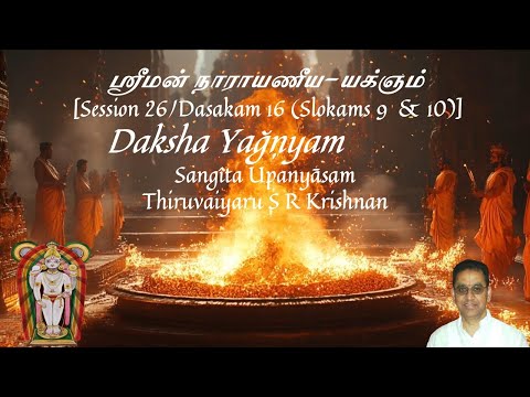 26_Daksha yagyam_Dasakam 16