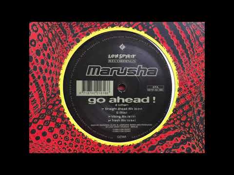 Marusha - Go Ahead ! Low Spirit Records