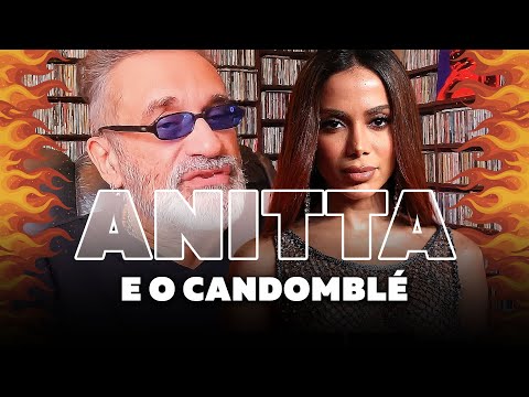Anitta e o Candomblé