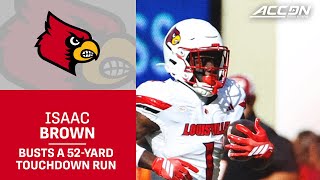 Louisville RB Isaac Brown Busts 1 For The 52-Yard Score