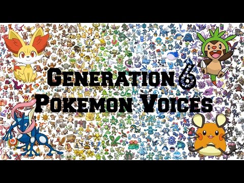Pokemon | All Generation 6 Pokemon Voices/Impressions/Cries