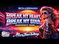 Break My Heart Break My Soul Eurodisco 2026 Bollekman