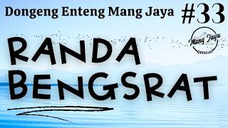 Download lagu RANDA BENGSRAT 33, Dongeng Enteng Mang Jaya, Carita Sunda @MangJaya mp3 Download lagu RANDA BENGSRAT 33, Dongeng Enteng Mang Jaya, Carita Sunda @MangJaya mp3