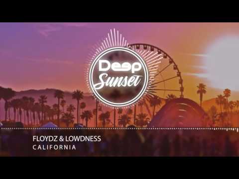 Floydz e Lowdness  - California