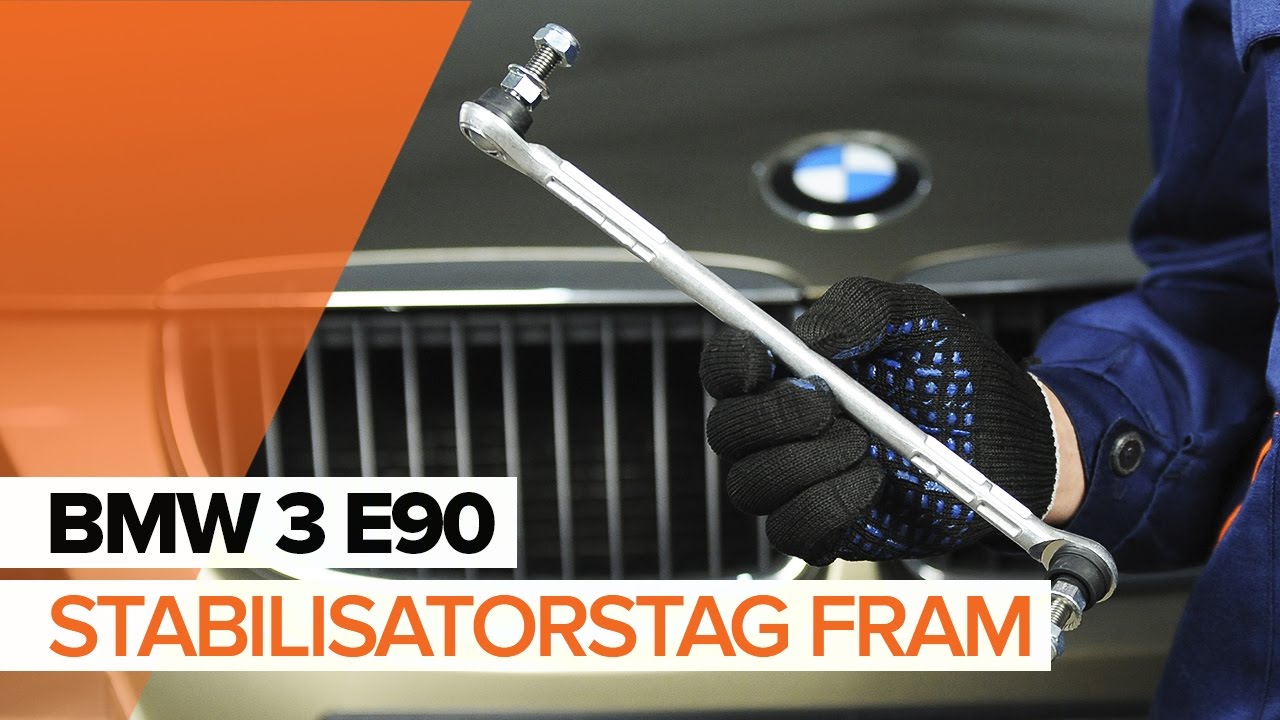 Byta stabilisatorstag fram på BMW E90 – utbytesguide