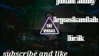 Download lagu Jihan audy lepaskanlah (lirik) mp3 Download lagu Jihan audy lepaskanlah (lirik) mp3