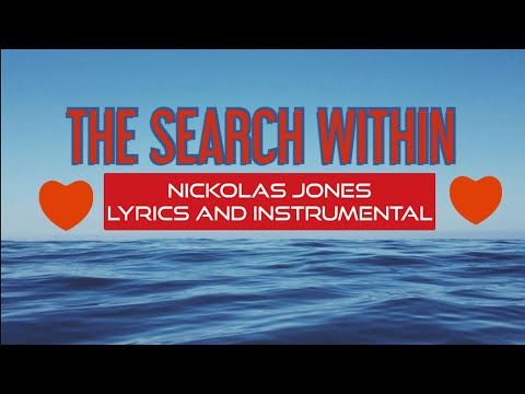 Nickolas Jones- The Search Within-Lyrics and Instrumental