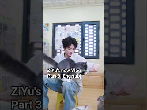 [Engsub] ZiYu's new Vlog 🐟 Part 3 #revengedlove #ziyu #tianziyu #ziyuvlog #youtubeshorts #fyp