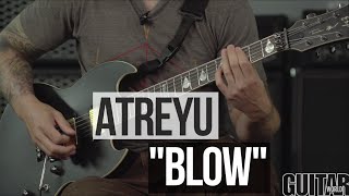 Atreyu &quot;Blow&quot; Playthrough and Lesson