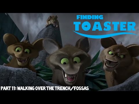 Finding Toaster Part 10 - Walking Over The Trench/Fossas