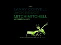 Larry Coryell Band with Jack Bruce, Mitch Mitchell - 1971-07-18, Nice Festival, Nice, France