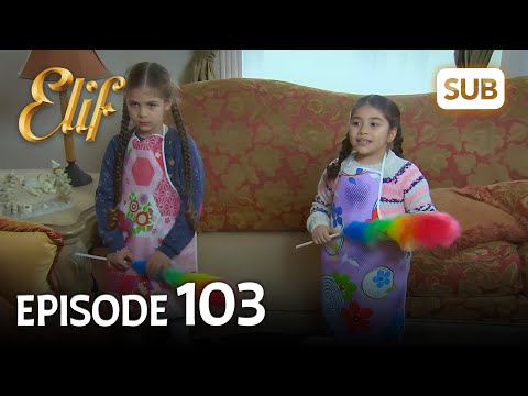 Elif 103. Bölüm | Elif Episode 103 (HD) English Subtitle