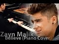 Zayn Malik - Believe Prod. Naughty Boy (piano ...