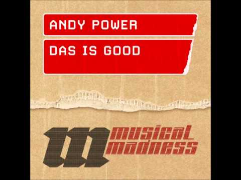 Andy Power - Das Is Good (Dart Rayne Remix)