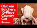 How to Butcher a Chicken: 10-Piece Country Cut