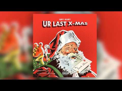 Qry - UR LAST X-MAS