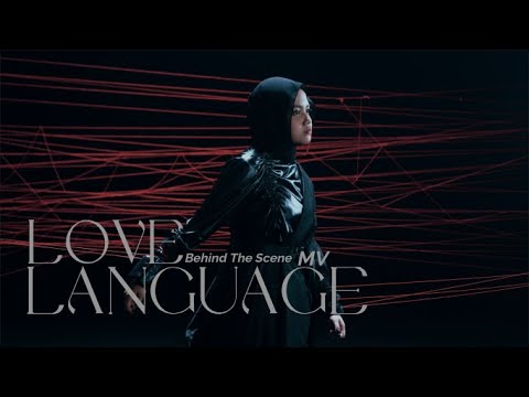 Behind The Scene Music Video  LOVE LANGUAGE