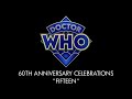 Doctor Who | 60th Anniversary Celebrations | FIFTEEN
