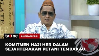 Download lagu Sosok Inspiratif yang Memperjuangkan Hak-hak Petani Tembakau | Inspirasi Pagi tvOne mp3
