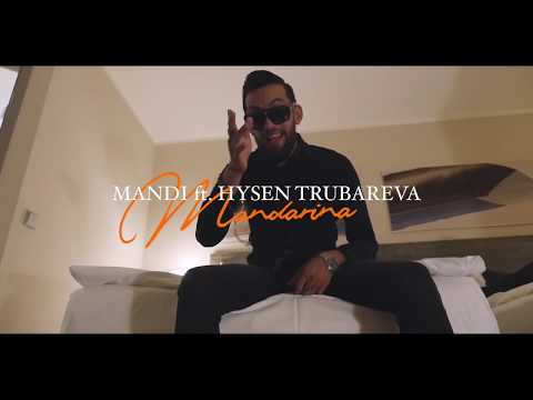 Mandi ft. Hysen Trubareva - Mandarina
