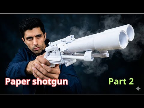 PAPER SHOTGUN – DOUBLE BARREL | REALISTIC RELOAD & SHELL EJECTING MECHANISM( PART 2)