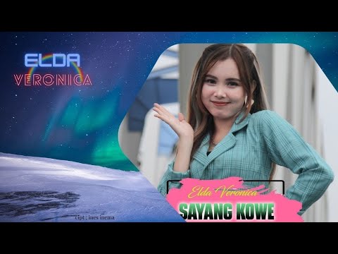 Elda Veronica -Sayang Kowe (Official Music Video )
