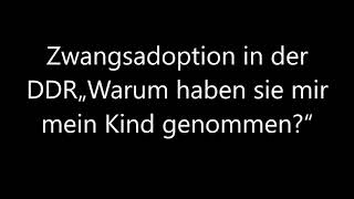 https://www.deutschlandfunkkultur.de/zwangsadoption-in-der-ddr-warum-haben-sie-m